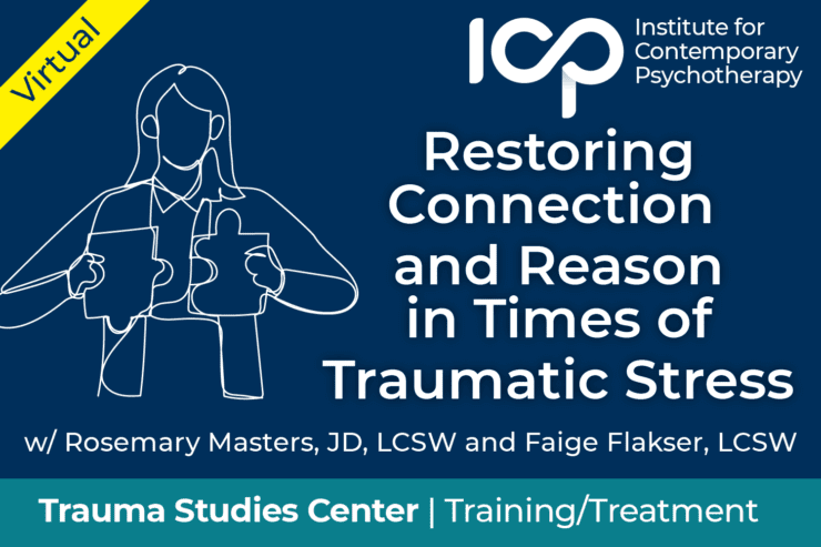 Trauma Workshop: Restoring Connection and Reason in Times of Traumatic Stress