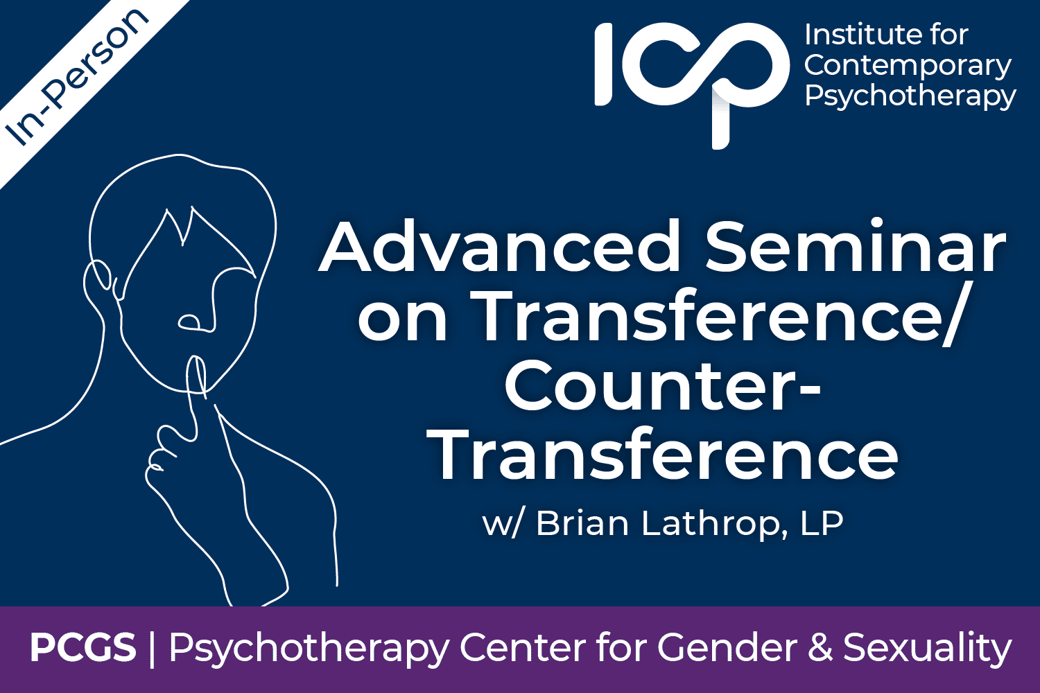 PCGS Advanced Seminar: Advanced Seminar on Transference/Counter-Transference